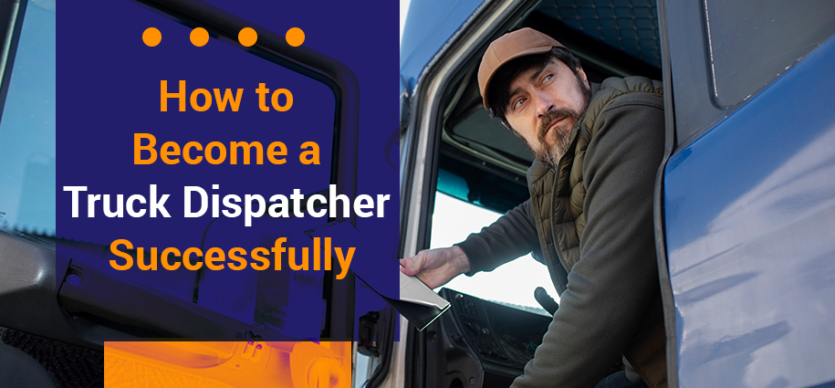 Truck Dispatcher Successfully