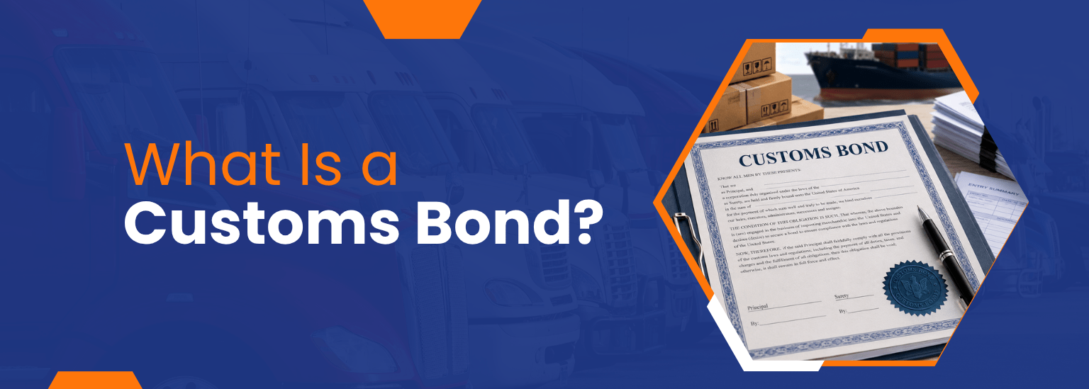 What is a Customs Bond?