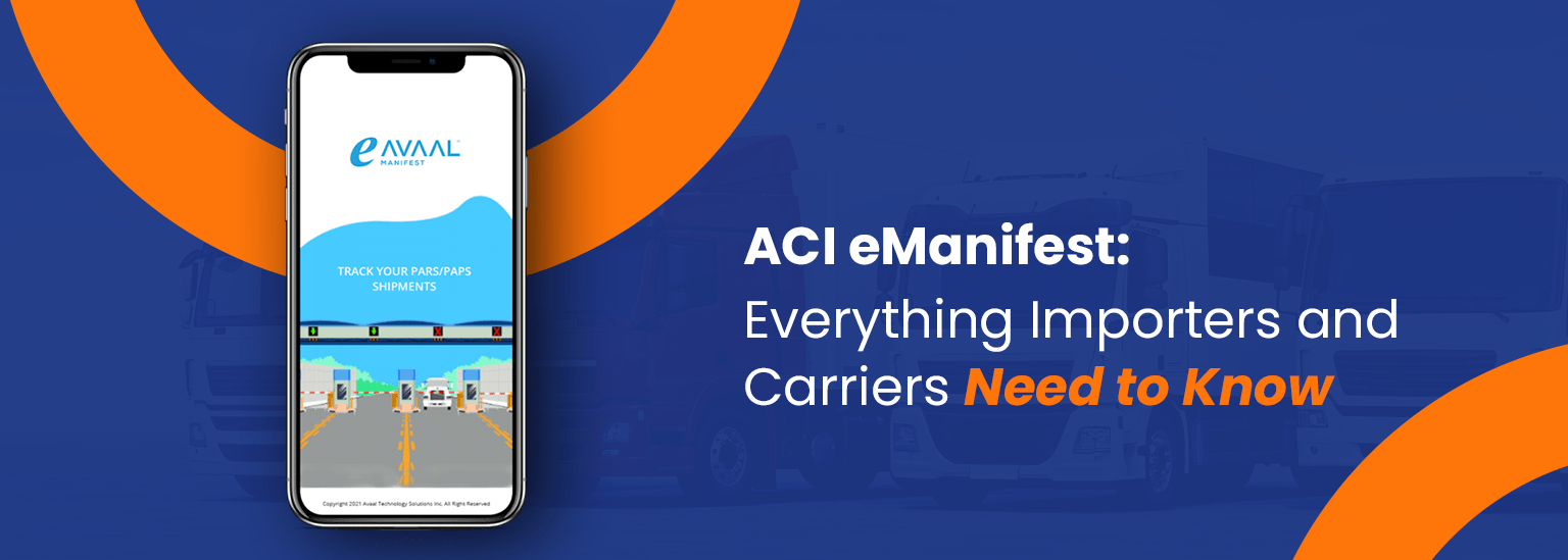 ACI eManifest: Everything Importers and Carriers Need to Know