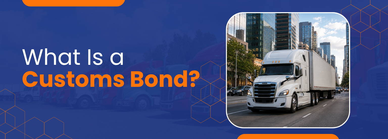 What is a Customs Bond?